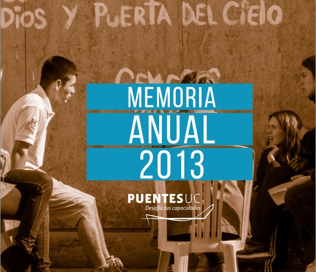 Imagen de Memoria anual Puentes UC 2013