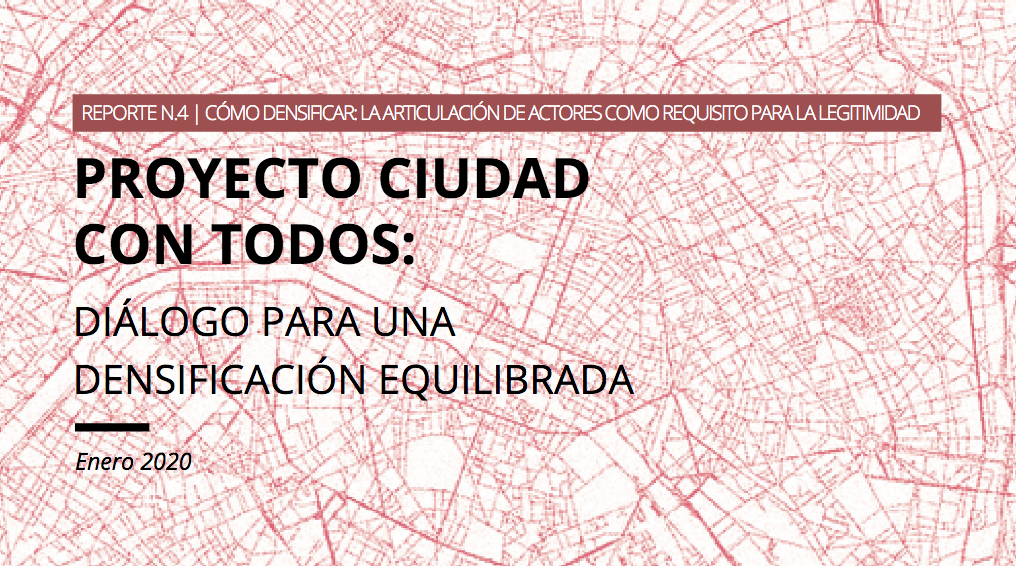 Imagen de Ciudad Con Todos – Reporte N.4 | Cómo densificar