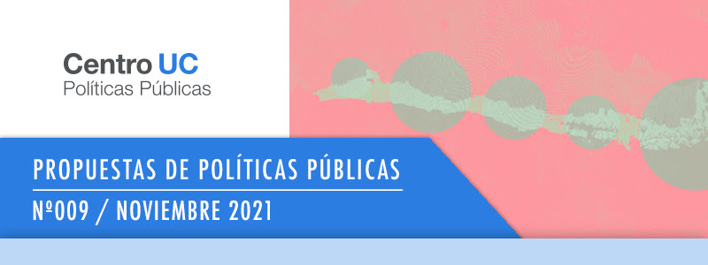 Propuestas de políticas públicas Noviembre 2021 Nº009